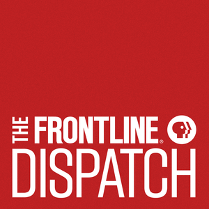 Подкаст Frontline Dispatch