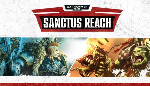Видеоигра Warhammer 40k Sanctus Reach