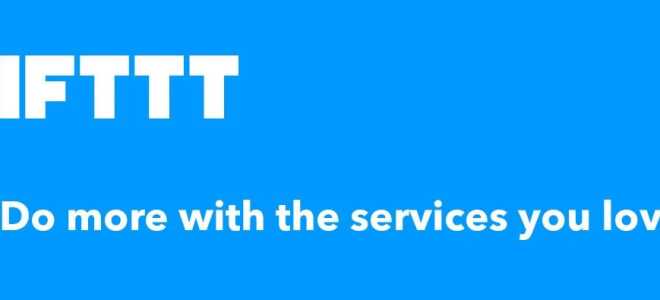 Как использовать IFTTT для повышения функциональности вашего телефона —
