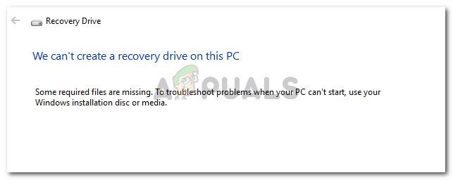 Мы можем't create a recovery drive on this PC Some required files are missing.